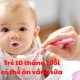 Trẻ 10 tháng tuổi có thể ăn váng sữa