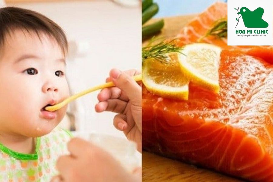 Trẻ mấy tháng ăn được cá hồi: Trẻ 7 tháng có thể ăn được cá hồi